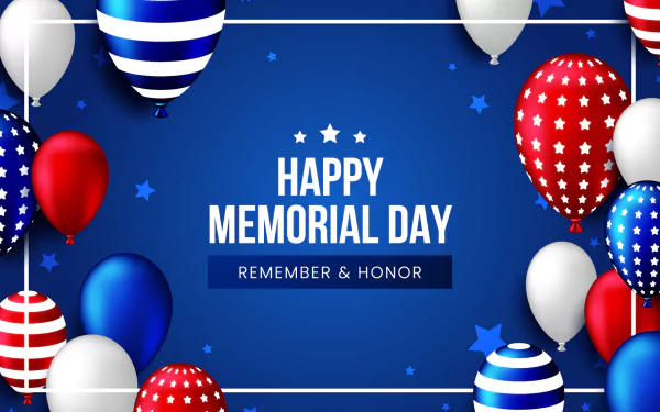  Memorial Day - Remember &amp; Honor
