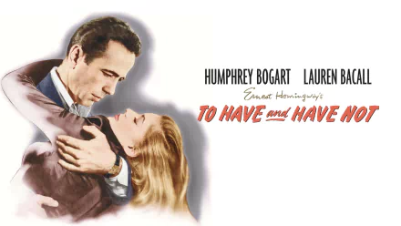 movie To Have & Have Not HD Desktop Wallpaper | Background Image