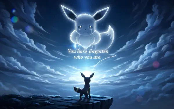 A sad anime-style 4K Ultra HD wallpaper featuring Eevee and Umbreon from Pokémon under a moonlit sky, with glowing text reading, You have forgotten who you are.