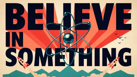 Retro poster-style BELIEVE IN SOMETHING typography with a central atom icon, rockets and sunburst — 4K Ultra HD PC desktop wallpaper/background.