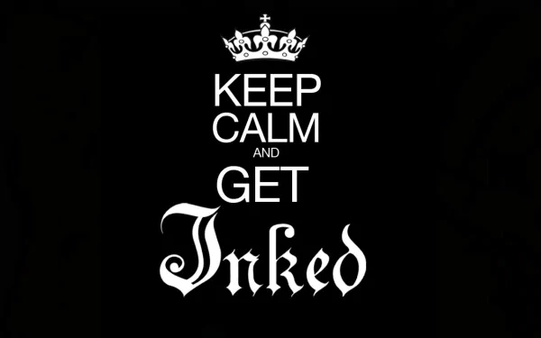 Funny Keep Calm and Get Inked text design in white on a black background, styled as an HD PC desktop wallpaper.