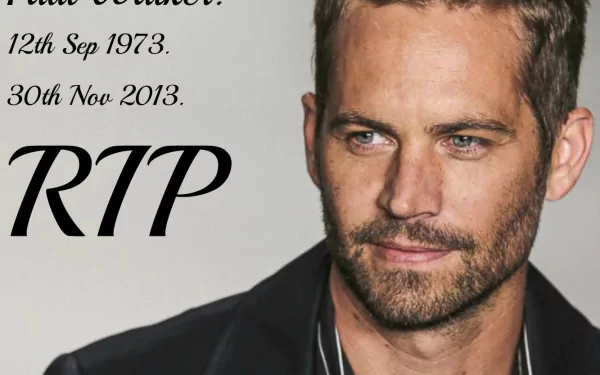HD wallpaper tribute to Paul Walker, featuring a close-up portrait with his birth and death dates, captioned RIP.