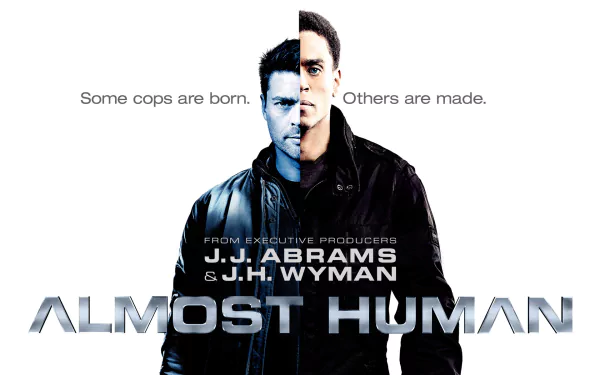 HD wallpaper featuring Karl Urban from Almost Human with the tagline Some cops are born. Others are made. and show credits.
