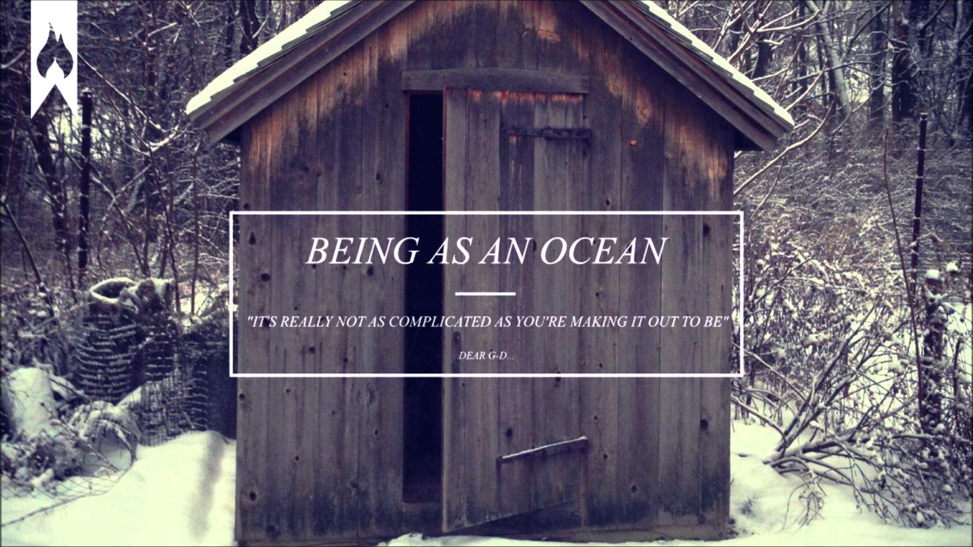 HD desktop wallpaper featuring a rustic cabin in the snow with Being As An Ocean text and an inspirational quote.