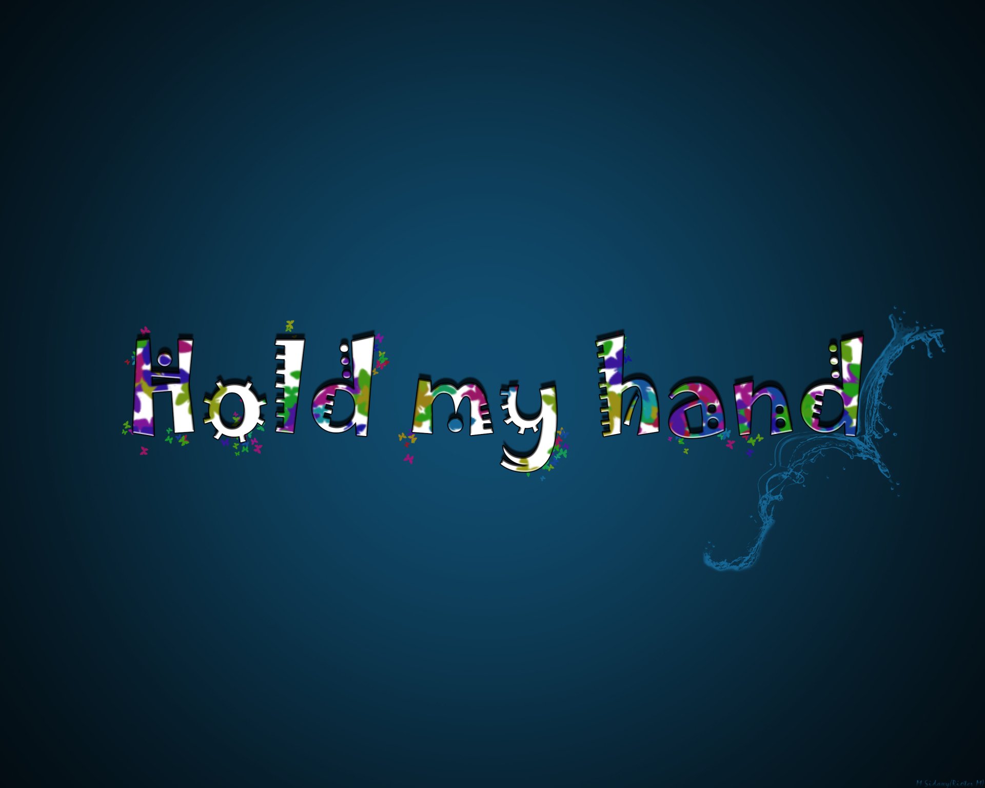 Romantic HD PC desktop wallpaper featuring the artistic phrase Hold my hand with colorful floral patterns on a deep blue background, evoking love and connection.