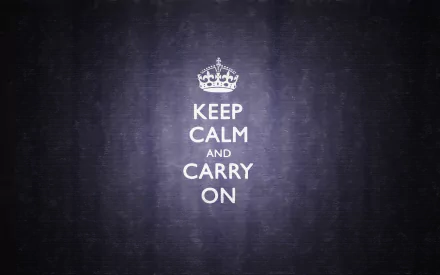 HD PC desktop wallpaper featuring a classic Keep Calm and Carry On design with a humorous touch on a textured dark background.