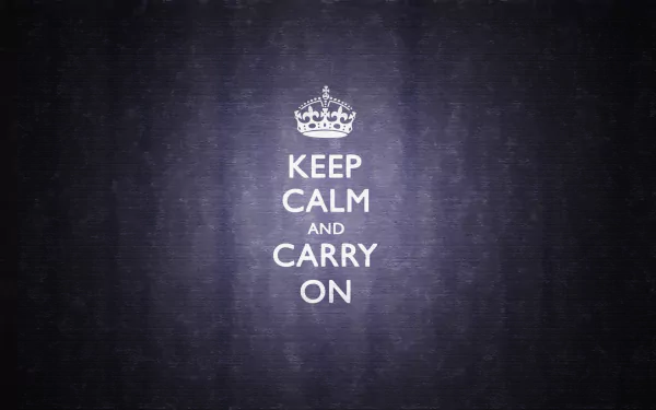 HD PC desktop wallpaper featuring a classic Keep Calm and Carry On design with a humorous touch on a textured dark background.