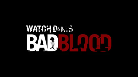 HD PC desktop wallpaper featuring the Watch Dogs: Bad Blood logo from the Watch Dogs video game series on a black background.