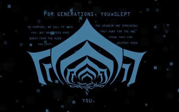 HD PC desktop wallpaper featuring a blue Lotus (Warframe) emblem centered on a dark, pixelated background with the phrase For generations, you slept and faint narrative text.