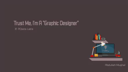 HD PC desktop wallpaper (Misc): minimalist graphic designer statement 'Trust Me, I'm A Graphic Designer' on a muted brown background with an illustrated desk, monitor, lamp and books.