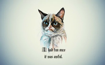  I had fun once, it was awful